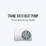 Trane XR13 Heat Pump Troubleshooting Guide
