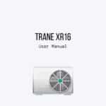 Trane XR16 User Manual