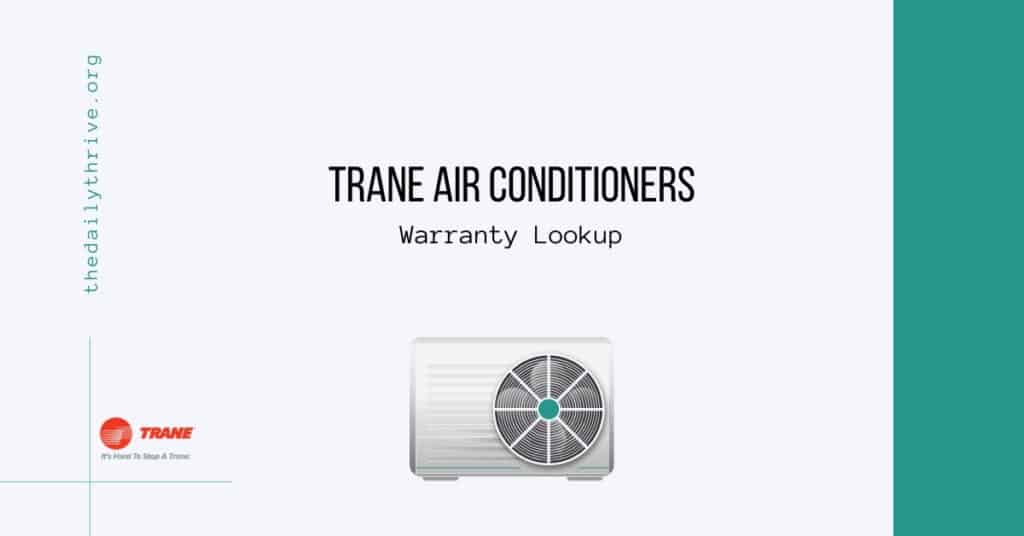 Trane Air Conditioners Warranty Lookup