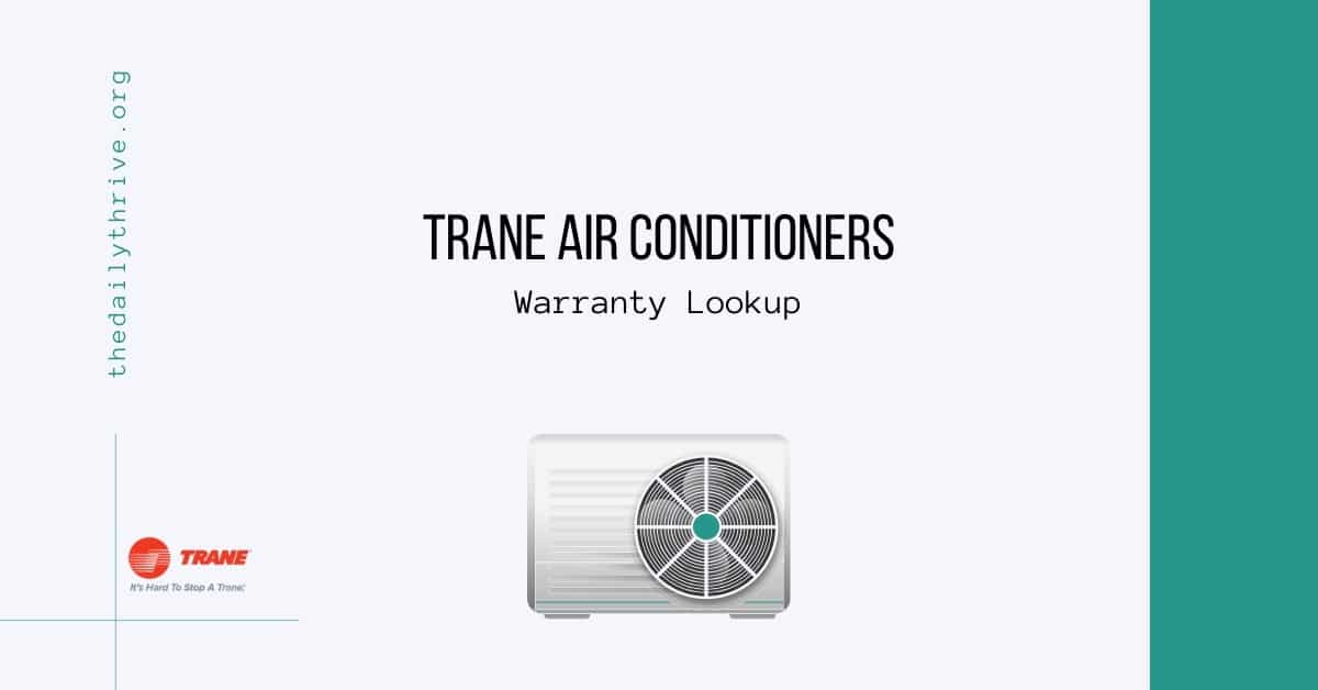 Trane Air Conditioners Warranty Lookup