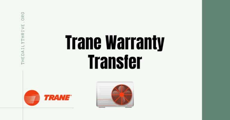 Trane Warranty Transfer To New Homeowner