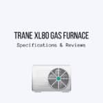 Trane XL80 Gas Furnace Specifications & Reviews