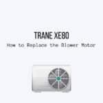 Trane xe80 How to Replace the Blower Motor
