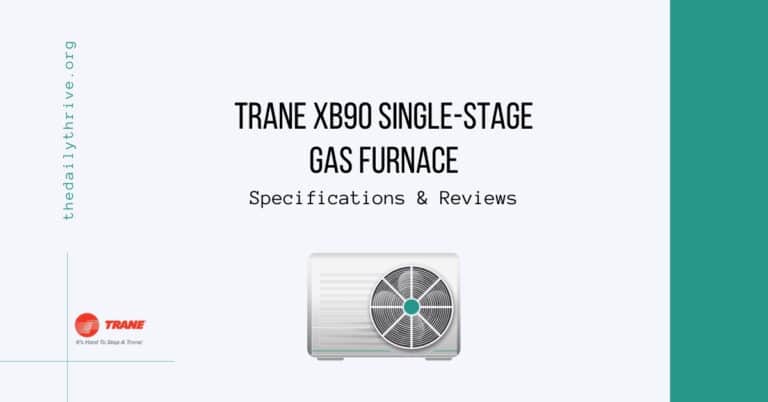 Trane XB90 Single-Stage Gas Furnace Specifications & Reviews