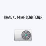 Trane XL 14i Air Conditioner