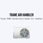 Trane TEM6 Convertible Speed Air Handler