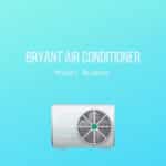 Bryant Air Conditioner Model Number
