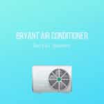 Bryant Air Conditioner Serial Number