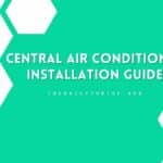 CENTRAL AIR CONDITIONER INSTALLATION GUIDE