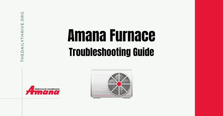 Amana Furnace Problems Error Codes And Troubleshooting Guide