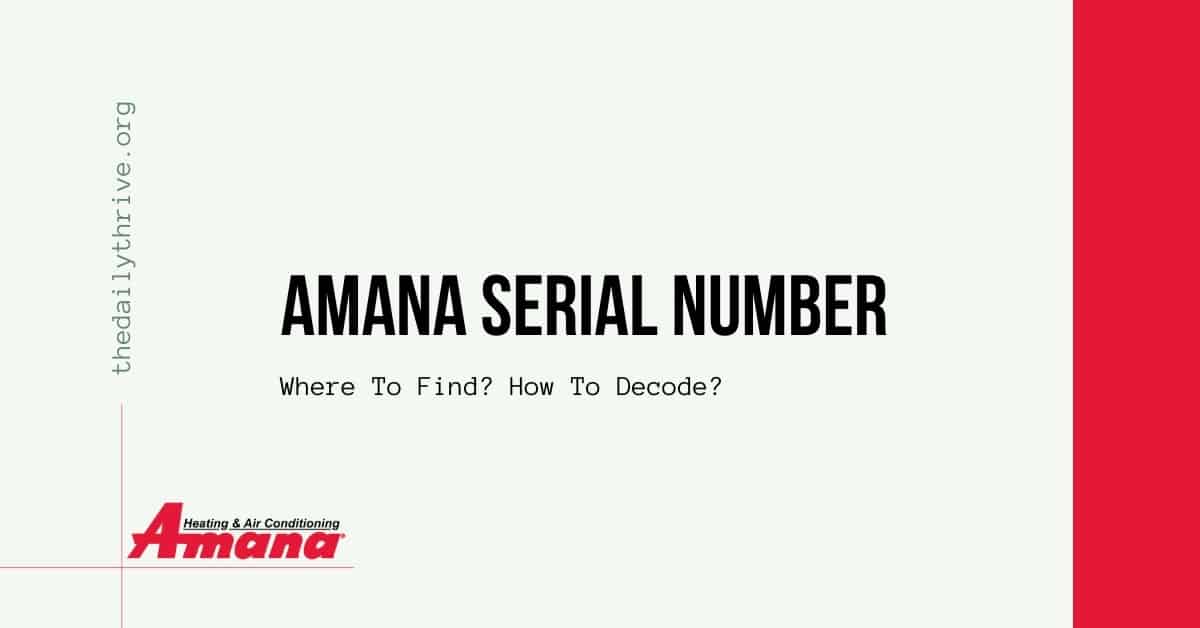 Amana Serial Number Lookup