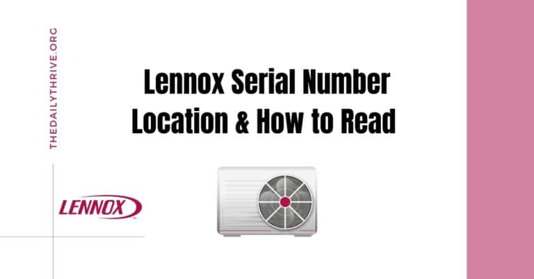 The Location of a Lennox Serial Number and How To Read It
