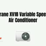 Trane XV18 Variable Speed Air Conditioner