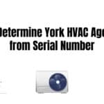 Determine York HVAC Age from Serial Number