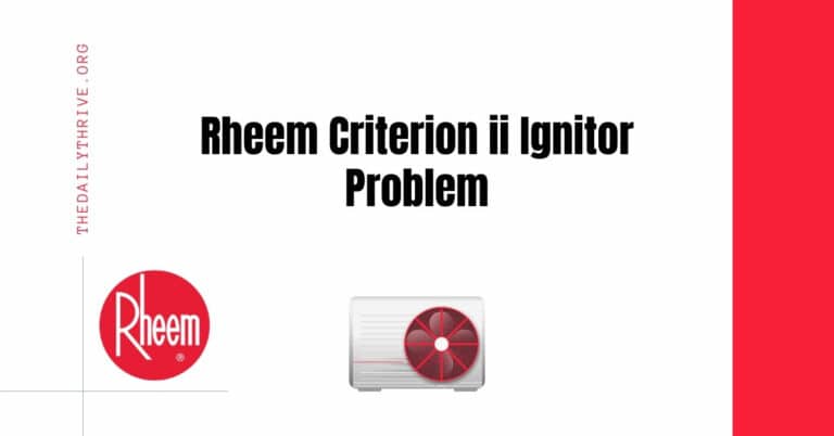 Rheem Criterion ii Ignitor Problem