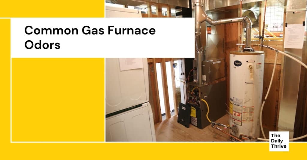 Common Gas Furnace Odors