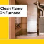 How To Clean Flame Sensor On Furnace