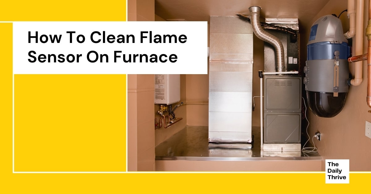 How To Clean Flame Sensor On Furnace