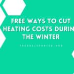 Free Ways To Cut Heating Costs During The Winter