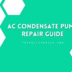 AC Condensate Pump Repair Guide