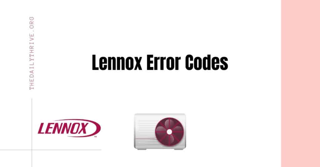 Lennox Error Codes and Troubleshooting Guides