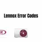 Lennox Error Codes and Troubleshooting Guides