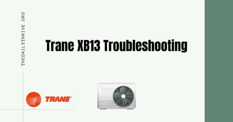 Trane XB13 Troubleshooting