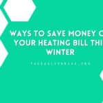 Ways To Save Money On Your Heating Bill This Winter