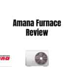 amana gas furnace review and buying guide