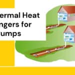 Geothermal Heat Exchangers for Heat Pumps