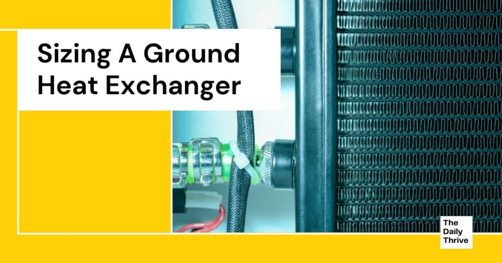 Sizing A Ground Heat Exchanger