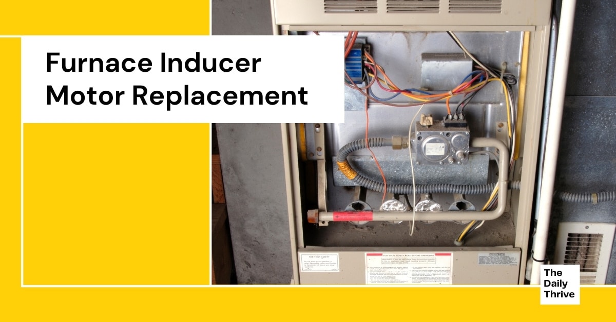 Furnace Inducer Motor Replacement