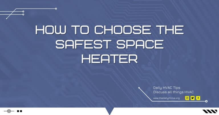 How to Choose the Safest Space Heater