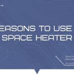 Reasons to Use a Space Heater