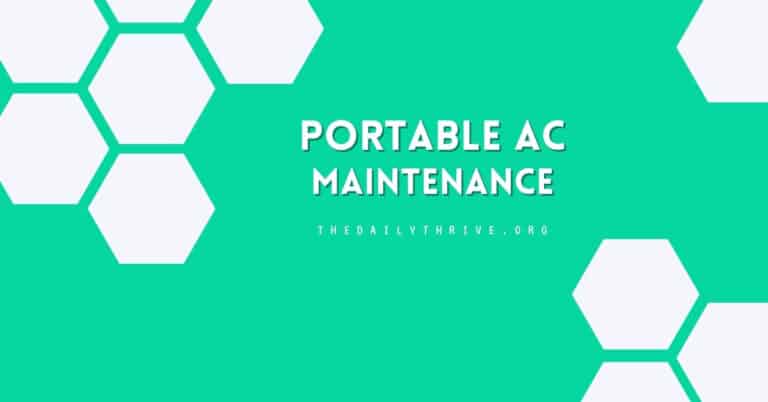Portable AC Maintenance Tips