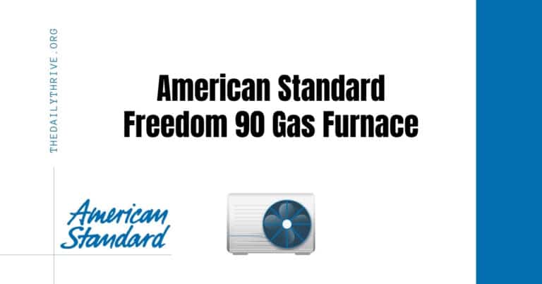 American Standard Freedom 90 Gas Furnace