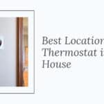 best location for a thermostat in a house