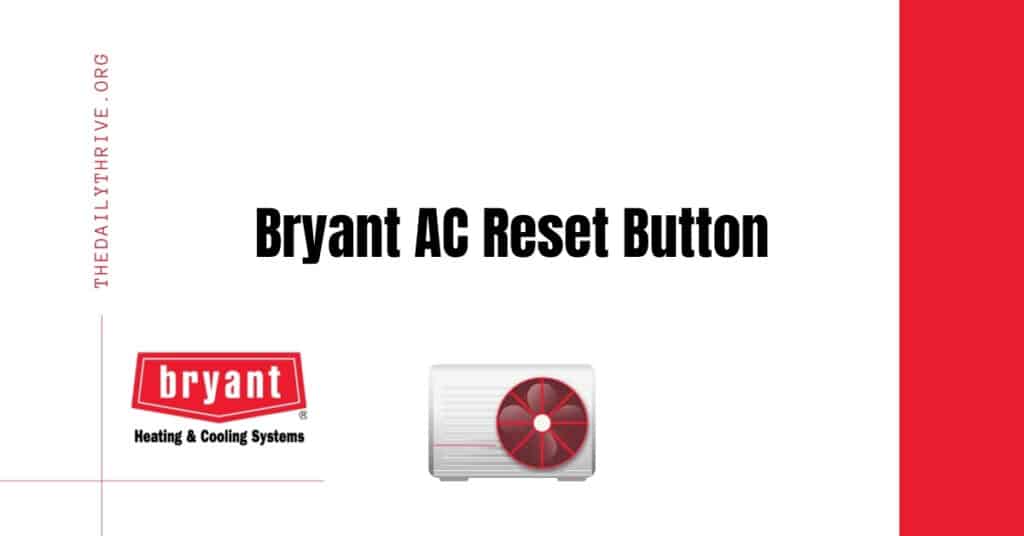 Bryant AC Reset Button