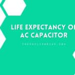 Life Expectancy Of Air Conditioner Capacitor