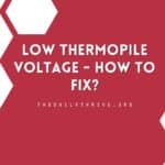 Low Thermopile Voltage - How to Fix?