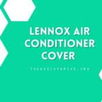 Lennox Air Conditioner Cover