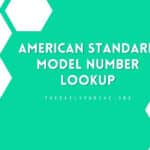 American Standard Model Number Lookup