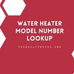 Water Heater Model Number Lookup