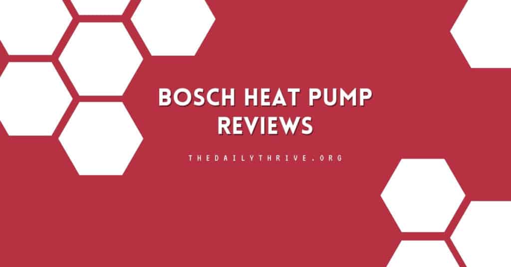 Bosch Heat Pump Reviews