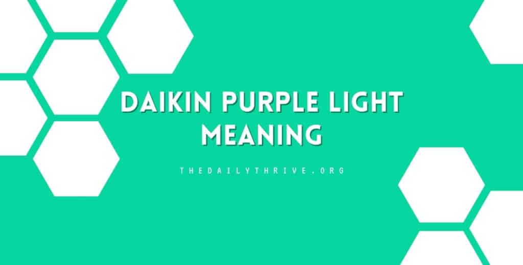 Daikin Purple Light Meaning
