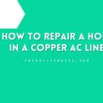 How to Repair a Hole in a Copper AC Line