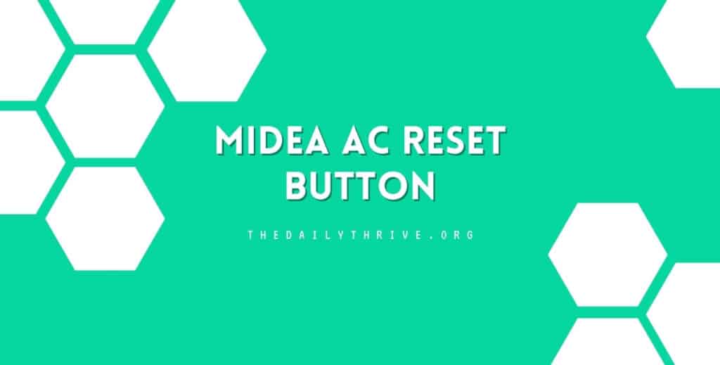Midea Air Conditioner Reset Button