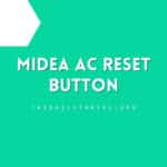Midea Air Conditioner Reset Button