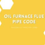 Oil Furnace Flue Pipe Code