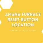 Amana Furnace Reset Button Location